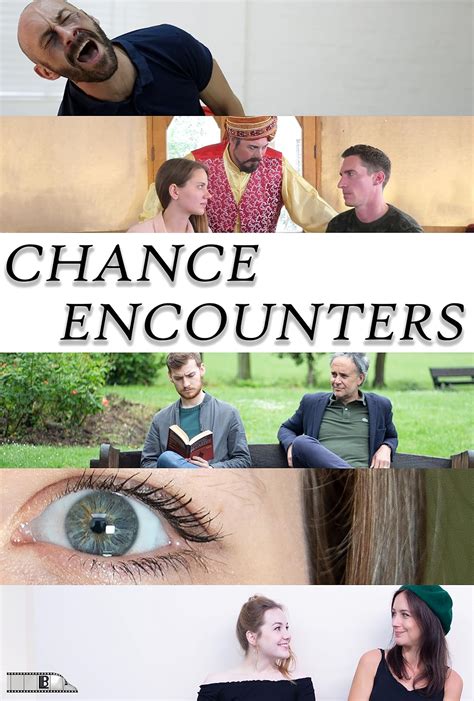 The magic of chance encounters